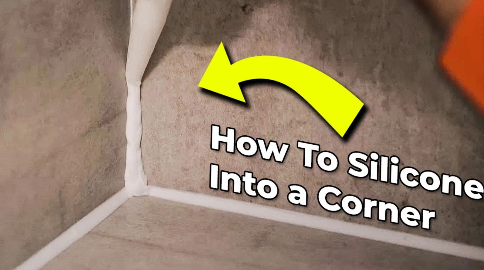 silicone into a corner